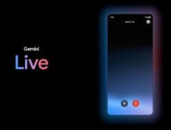 AI Gratis untuk Semua Pengguna Android: Google Gemini Live Mengubah Interaksi Digital