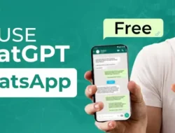 ChatGPT Kini Tersedia di Telepon dan WhatsApp: Solusi AI dalam Genggaman