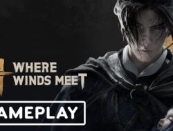 Where Winds Meet Resmi Rilis Global, Menjadi Tonggak Baru Gim WuXia di Era Open-World Modern