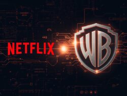Netflix Gelontorkan Lebih dari Rp1.200 Triliun untuk Mengakuisisi Warner Bros Discovery, Babak Baru Dimulai