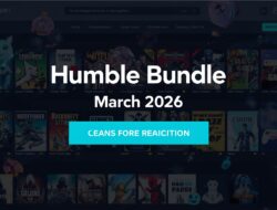 Humble Choice Maret 2026: Delapan Game PC dengan Nilai Lebih dari Rp3 Juta