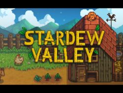 Stardew Valley Masih Ramai Setelah Bertahun-Tahun, Padahal Cuma Game Pixel Bertani. Kok Bisa?